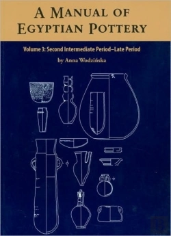 Bertrand.pt - A Manual Of Egyptian Pottery, Vol. Three