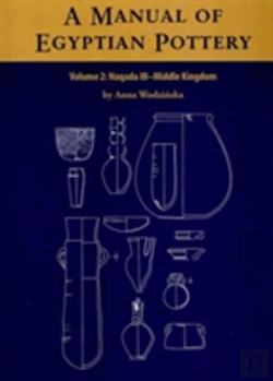 Bertrand.pt - A Manual Of Egyptian Pottery, Vol. Two