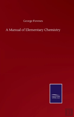 Bertrand.pt - A Manual Of Elementary Chemistry