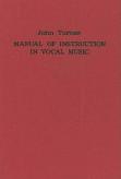 A Manual Of Instruction In Vocal Music (1833)