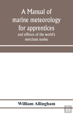 Bertrand.pt - A Manual Of Marine Meteorology For Appre