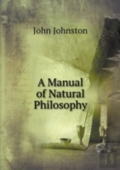 A Manual Of Natural Philosophy