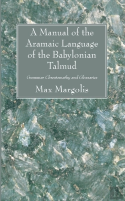 Bertrand.pt - A Manual Of The Aramaic Language Of The Babylonian Talmud