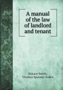 A Manual Of The Law Of Landlord And Tenant
