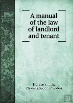 Bertrand.pt - A Manual Of The Law Of Landlord And Tenant