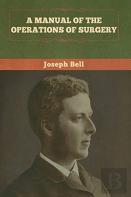 A Manual Of The Operations Of Surgery