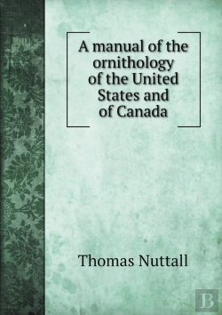 Bertrand.pt - A Manual Of The Ornithology Of The United States And Of Canada