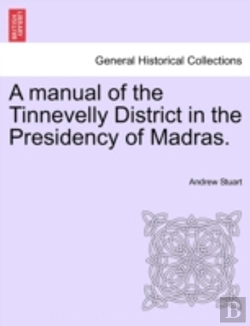 Bertrand.pt - A Manual Of The Tinnevelly District In T