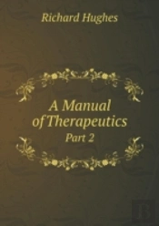A Manual Of Therapeutics Part 2