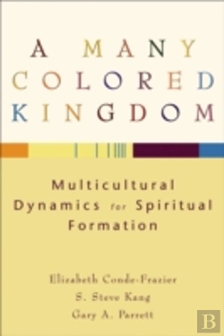 Bertrand.pt - A Many Colored Kingdom Â€“ Multicultural Dynamics For Spiritual Formation