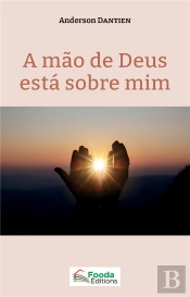 A Mão De Deus Està Sobre Mim