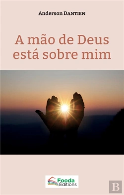 Bertrand.pt - A Mão De Deus Està Sobre Mim