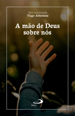 Bertrand.pt - A Mão De Deus Sobre Nós