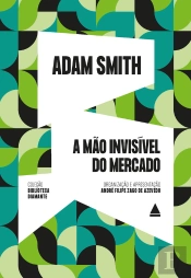 A Mão Invisível Do Mercado