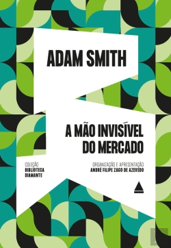 Bertrand.pt - A Mão Invisível Do Mercado