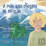 A Mão que Chegava ao Coração