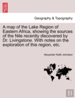 Bertrand.pt - A Map Of The Lake Region Of Eastern Afri