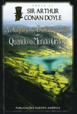 Bertrand.pt - A Máquina de Desintegração | Quando o Mundo Gritou