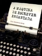 A Máquina de Escrever Encantada