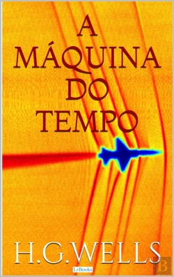 Bertrand.pt - A Máquina Do Tempo
