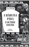 A Máquina Pára e Outros Contos