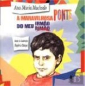 A Maravilhosa Ponte do Meu Irmão