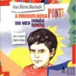 Bertrand.pt - A Maravilhosa Ponte do Meu Irmão