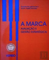 A Marca - Avaliação e Gestão Estratégica