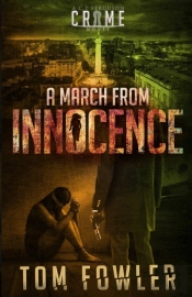 A March From Innocence: A C.T. Ferguson