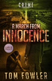 A March From Innocence: A C.T. Ferguson