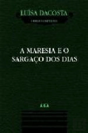 A Maresia e o Sargaço dos Dias