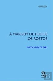 À Margem de Todos os Rostos