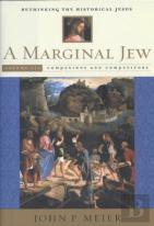 A Marginal Jew: Rethinking The Historical Jesus, Volume Iii