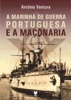 A Marinha de Guerra Portuguesa e a Maçonaria