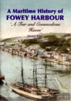 Bertrand.pt - A Maritime History Of Fowey Harbour