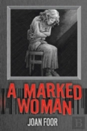 A Marked Woman