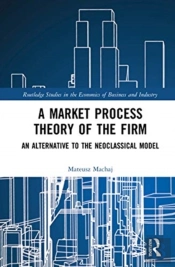 A Market Process Theory Of The Firm