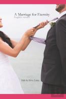 A Marriage For Eternity