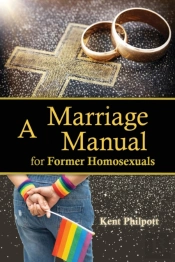 A Marriage Manual For Former Homosexuals