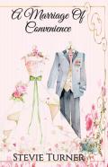 A Marriage Of Convenience