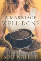 A Marriage Well Done