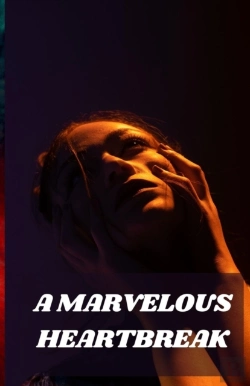 Bertrand.pt - A Marvelous Heartbreak