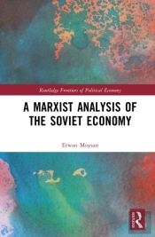 A Marxist Analysis Of The Soviet Economy