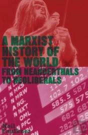 A Marxist History Of The World