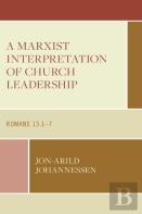 A Marxist Interpretation Of Church Leadership