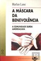 A Máscara da Benevolência