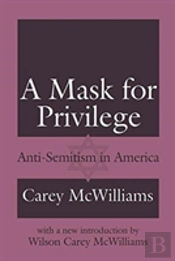 A Mask For Privilege