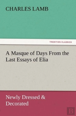 Bertrand.pt - A Masque Of Days From The Last Essays Of Elia