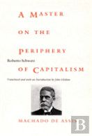 A Master On The Periphery Of Capitalism