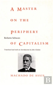 A Master On The Periphery Of Capitalism